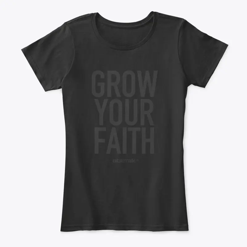 Grow Your Faith - Dark