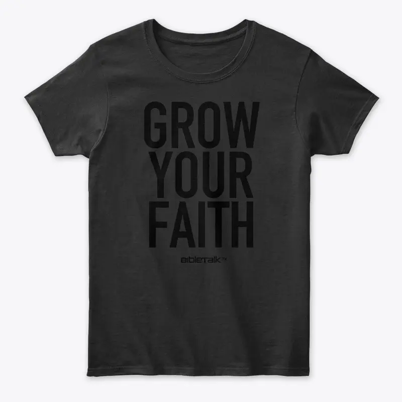 Grow Your Faith.