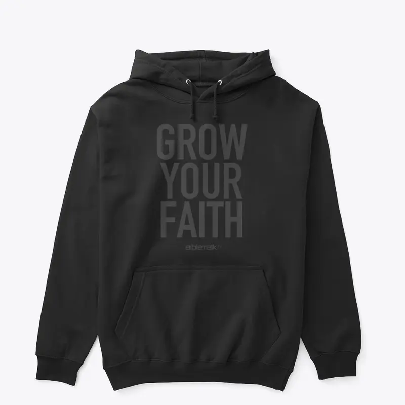 Grow Your Faith - Dark