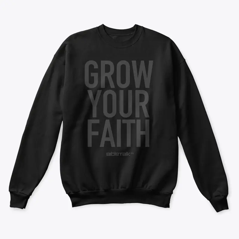 Grow Your Faith - Dark