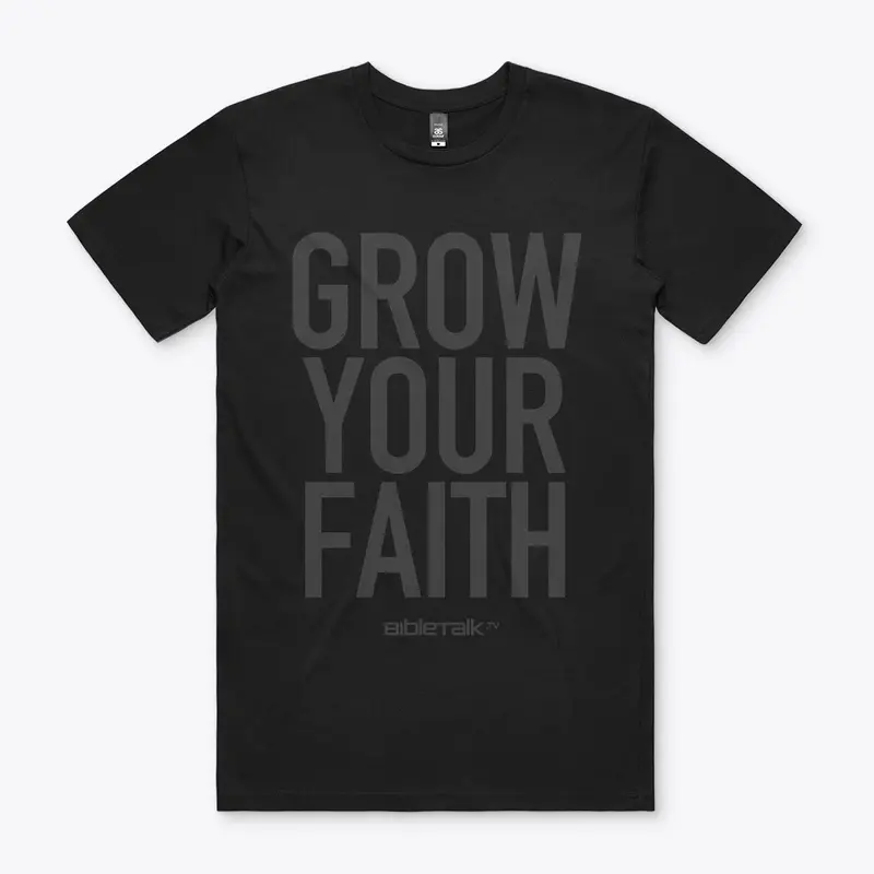 Grow Your Faith - Dark